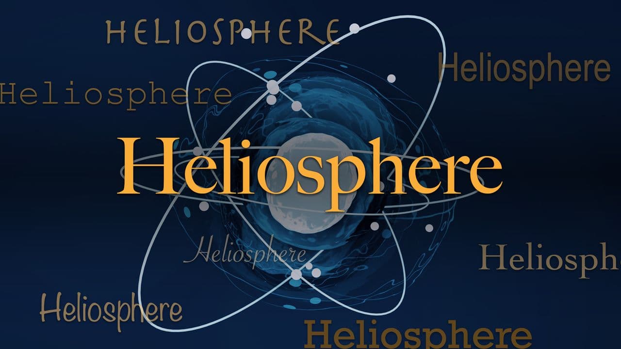 Science word of the day: Heliosphere